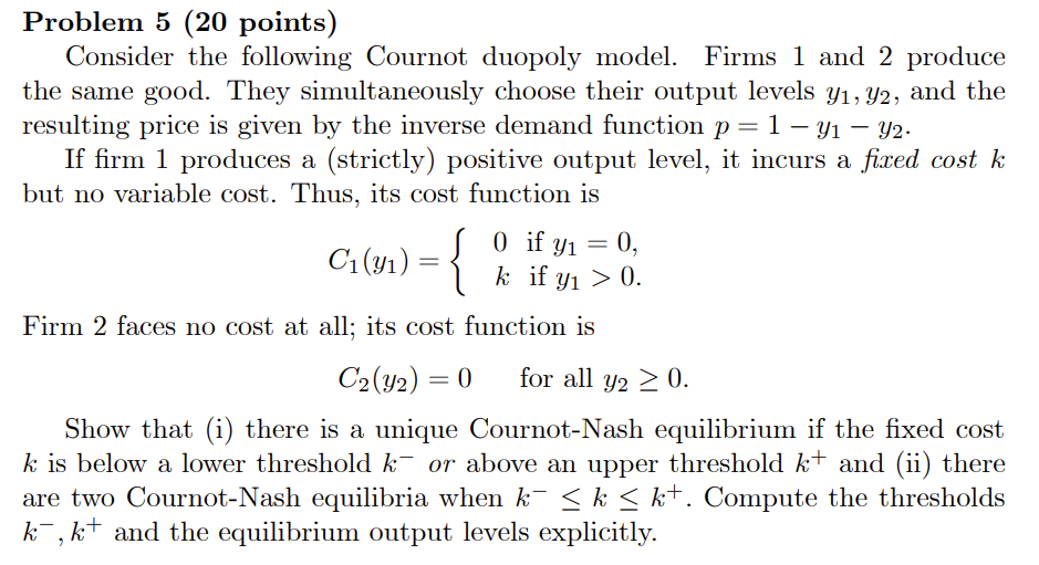 Problem 5 (20 Points) Consider The Following Cournot | Chegg.com