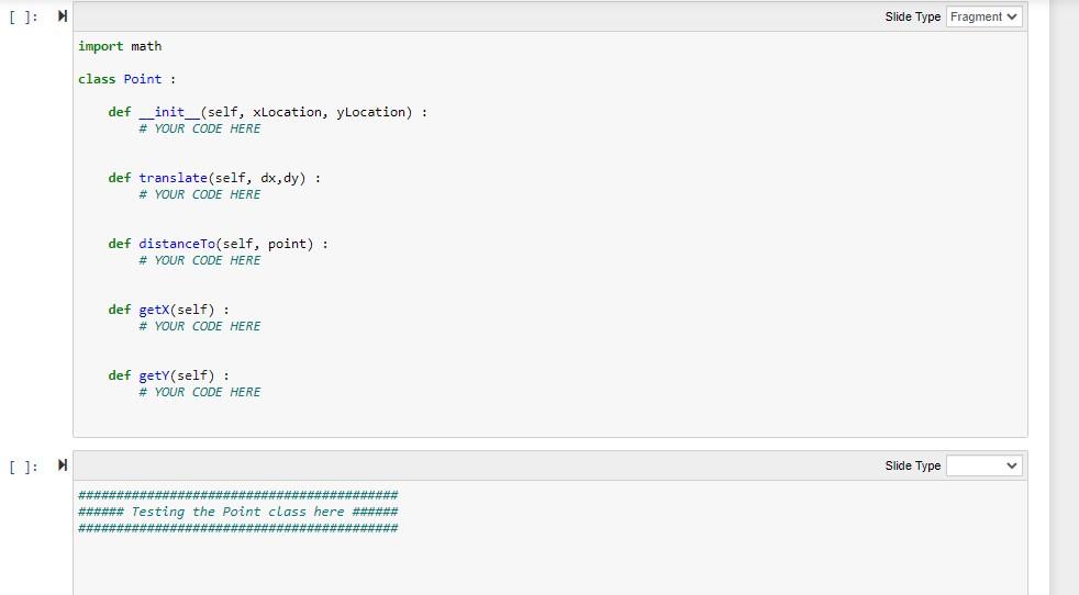 Solved Slide Type Slide Exercise #1 Define a class Point | Chegg.com