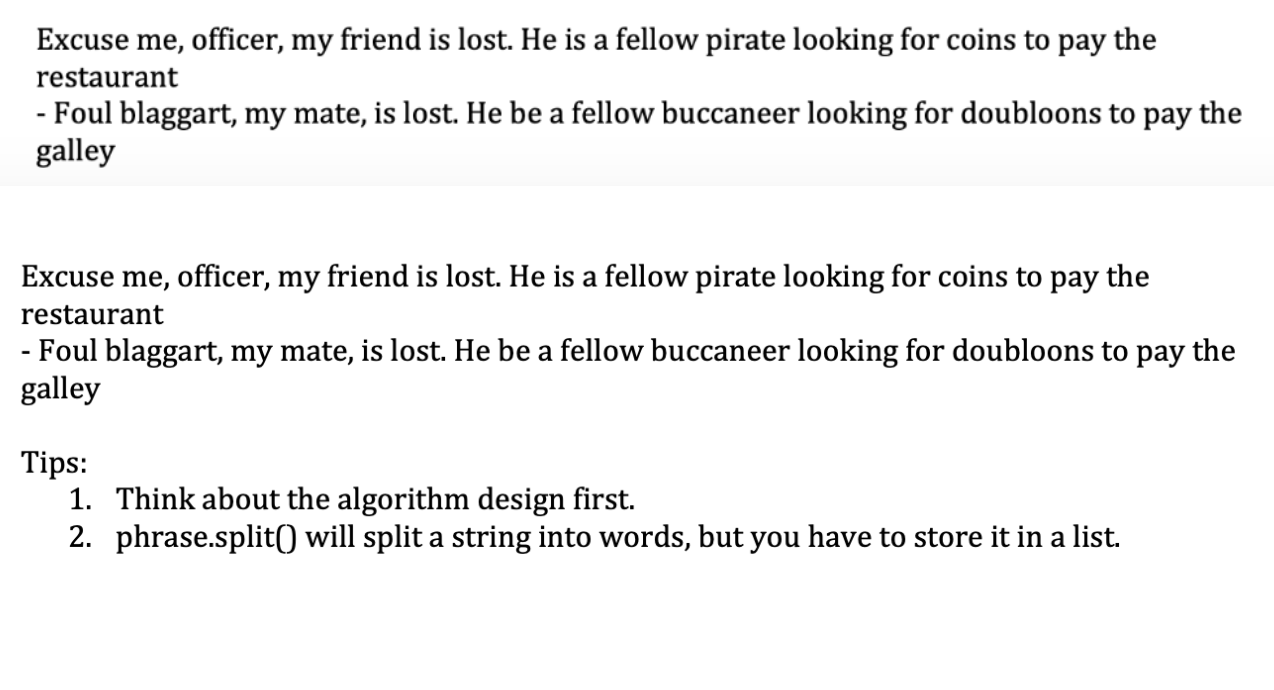 Solved IN PYTHON Have you ever tried to talk like a pirate? | Chegg.com