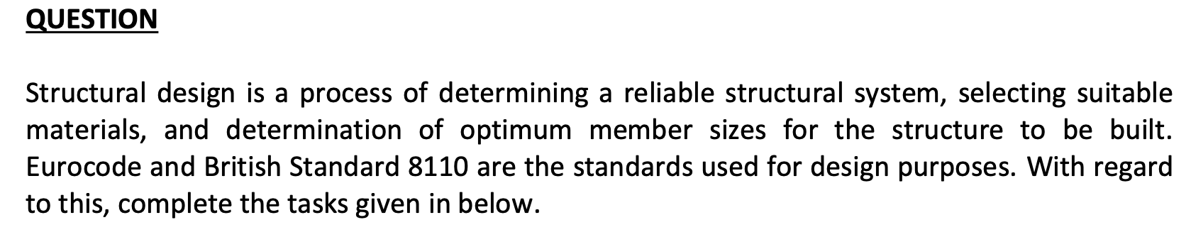 QUESTION Structural design is a process of | Chegg.com