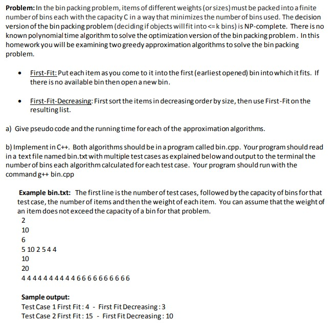 Solved Problem: In The Bin Packing Problem, Items Of | Chegg.com