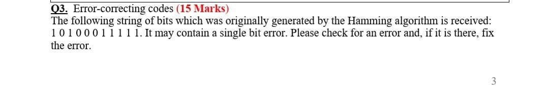 Solved Q3. Error-correcting codes (15 Marks) The following | Chegg.com