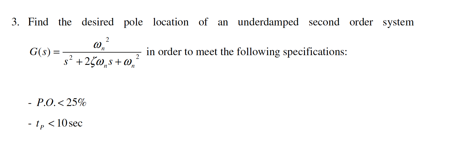 Solved (s +1.05) 4. Consider a fourth order system G(s) = (s | Chegg.com
