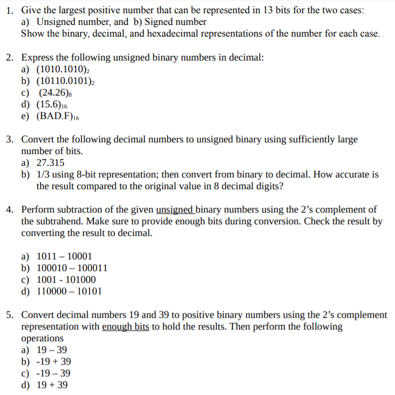 Solved 1. Give the largest positive number that can be | Chegg.com