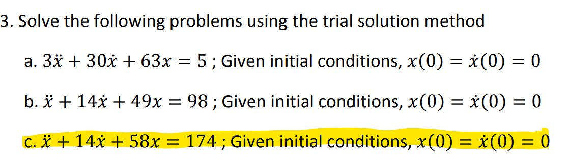 Solved 3. Solve the following problems using the trial | Chegg.com