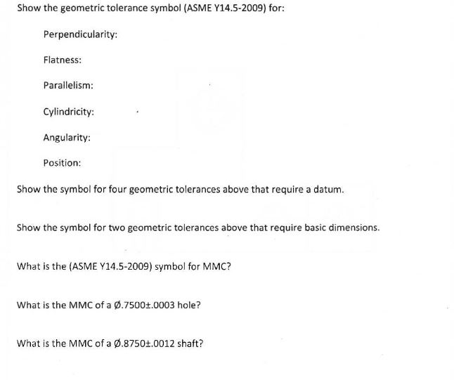 Solved Show The Geometric Tolerance Symbol Asme Y14 5 Chegg Com