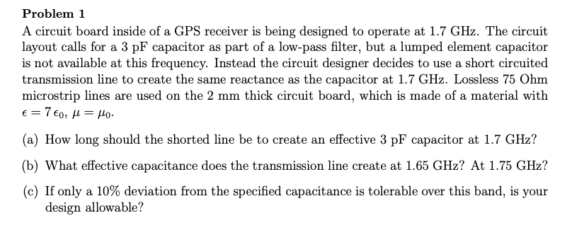 Problem 1 A circuit board inside of a GPS receiver is | Chegg.com