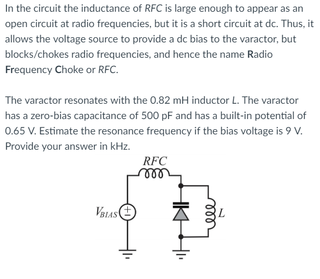 Solved In the circuit the inductance of RFC is large enough