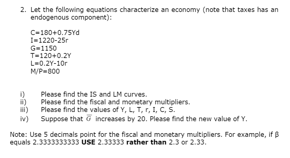 Solved 2. Let the following equations characterize an | Chegg.com