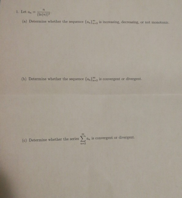 Solved rn (a) Determine whether the sequence {a») is | Chegg.com