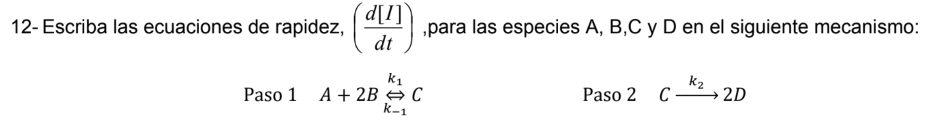 Solved Write the rate equations, d[I]/dt, for the speacies | Chegg.com