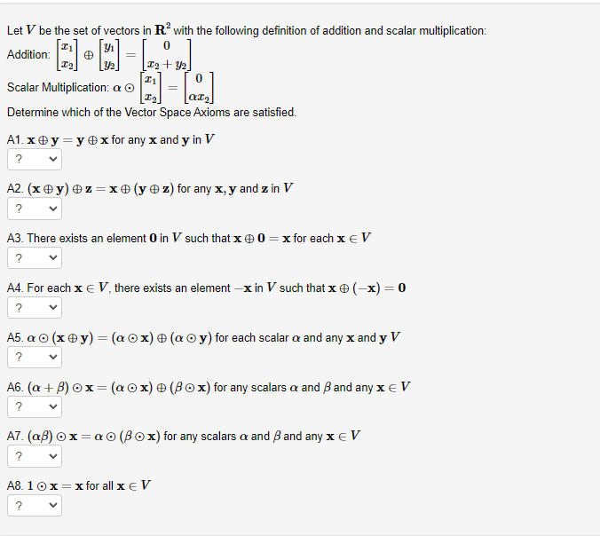 Solved Let V Be The Set Of Vectors In R2 With The Following | Chegg.com