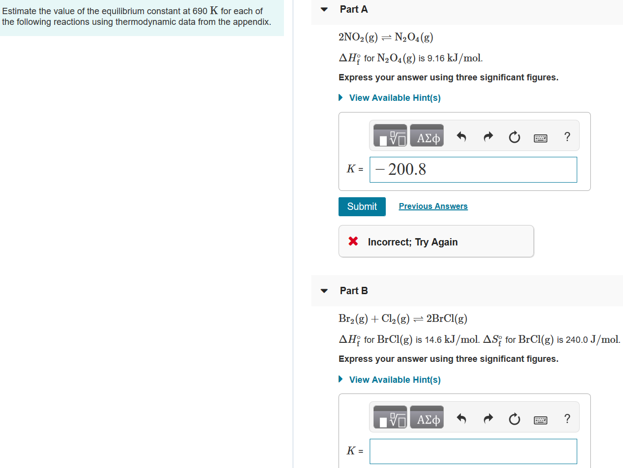 Solved Part A Estimate the value of the equilibrium constant | Chegg.com