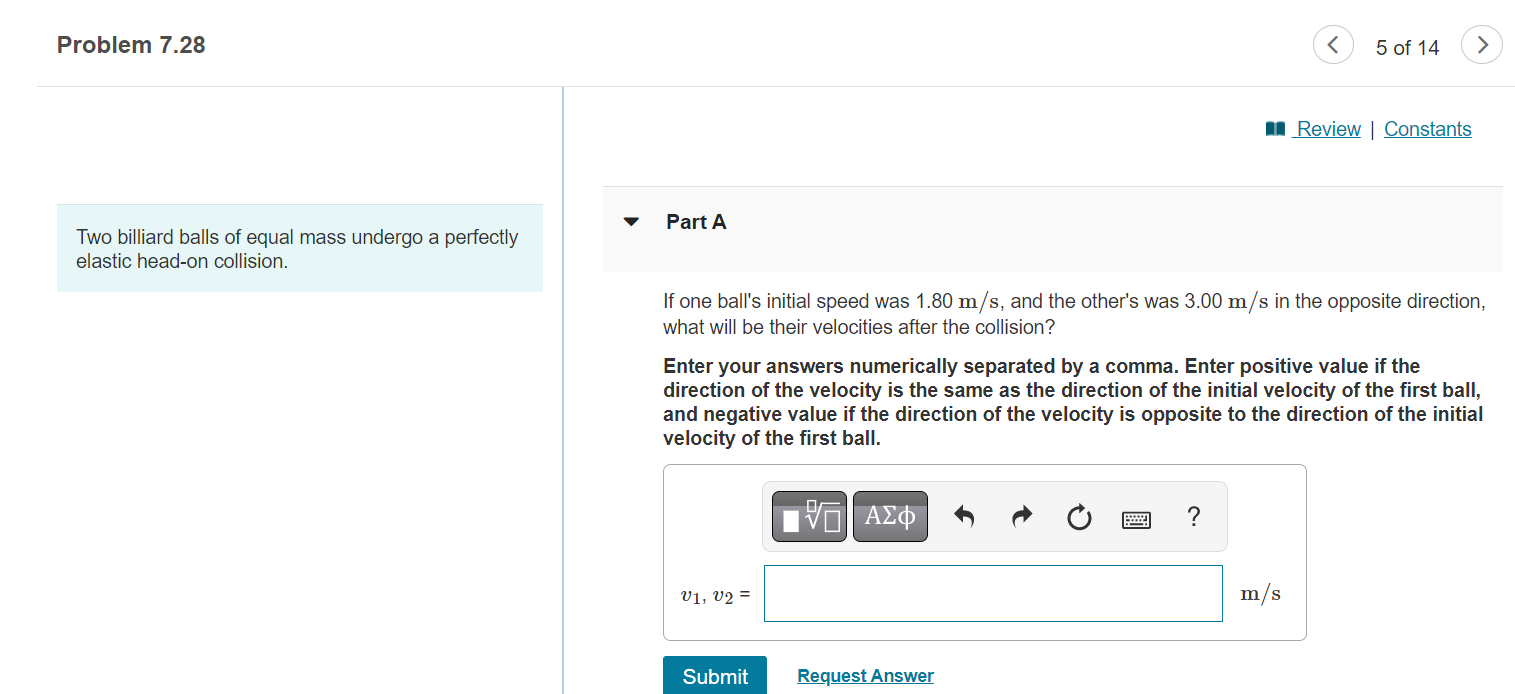 Solved Two billiard balls of equal mass undergo a perfectly