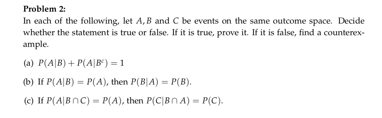 Solved Problem 2: In Each Of The Following, Let A, B And C | Chegg.com