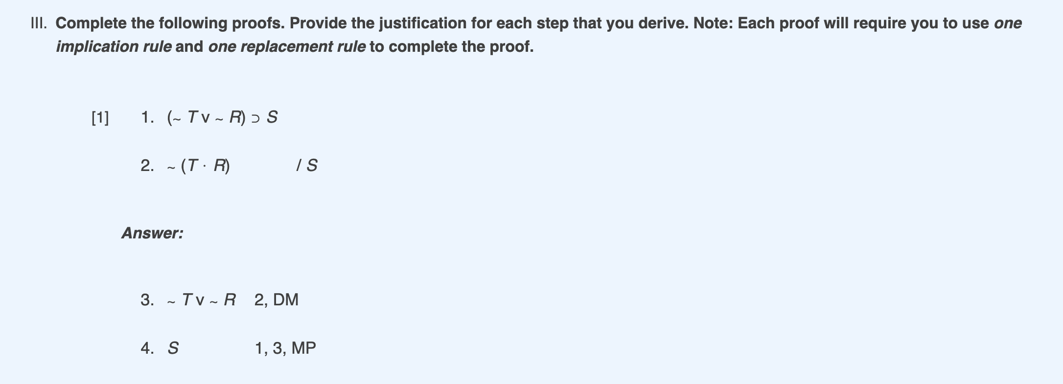 Solved III. Complete The Following Proofs. Provide The | Chegg.com