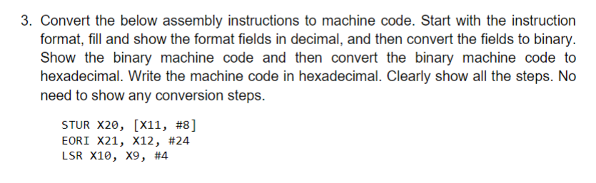 Solved 3. Convert the below assembly instructions to machine | Chegg.com