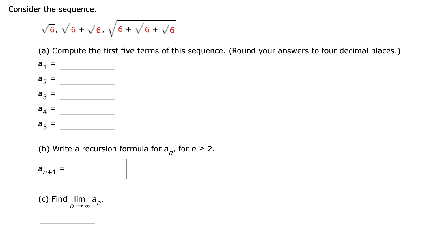 Solved Consider the sequence. V6, V6 + V6, V6 + V + V6 (a)