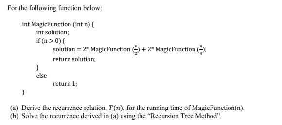 Solved For the following function below: int MagicFunction | Chegg.com