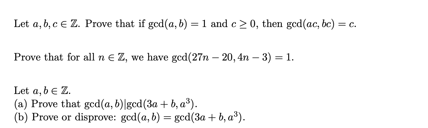 Solved Let A, B, C E Z. Prove That If Gcd(a,b) = 1 And C > | Chegg.com