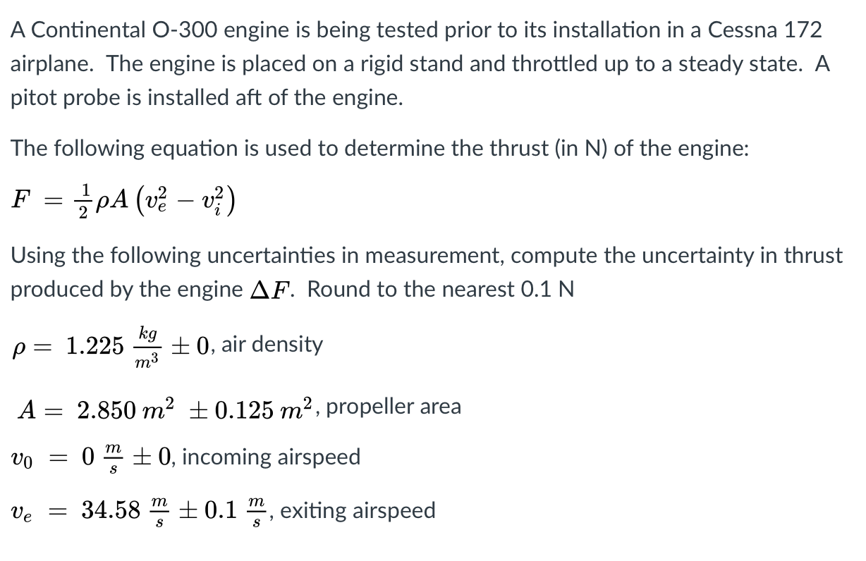 Solved A Continental O-300 engine is being tested prior to | Chegg.com