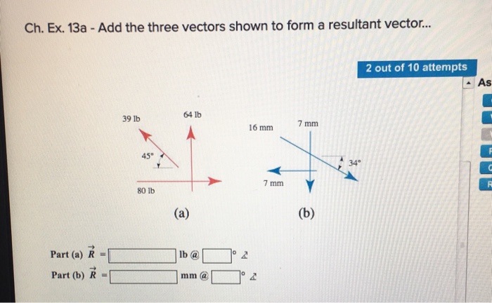 Solved Add The Three Vectors Shown To Form A Resultant | Chegg.com