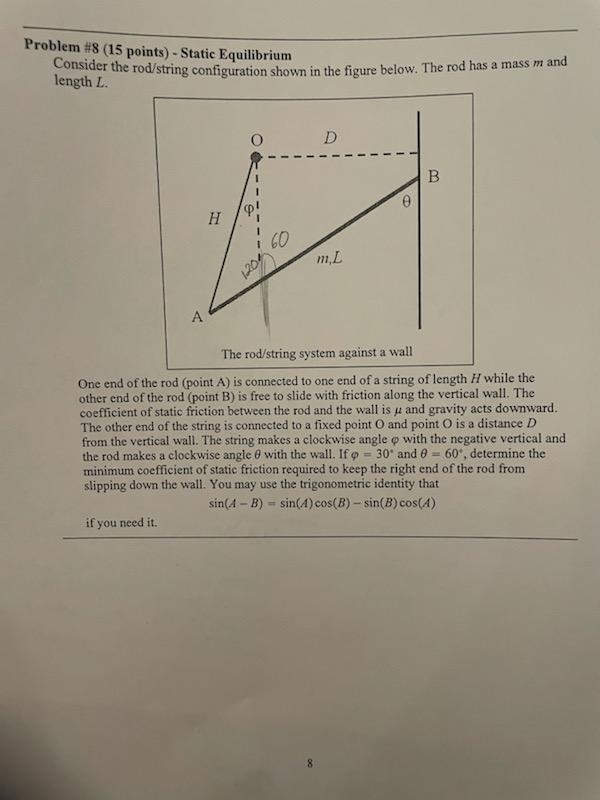 Solved Problem #8 (15 Points) - Static Equilibrium Consider 