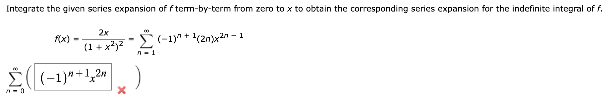 Solved Integrate the given series expansion of f | Chegg.com