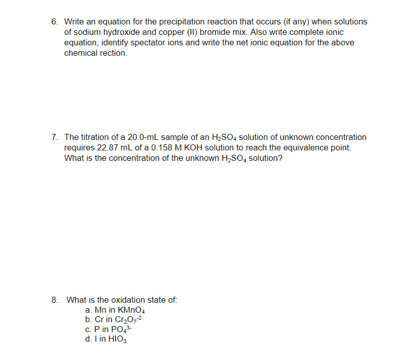 Solved 6. Write an equation for the precipitation reaction