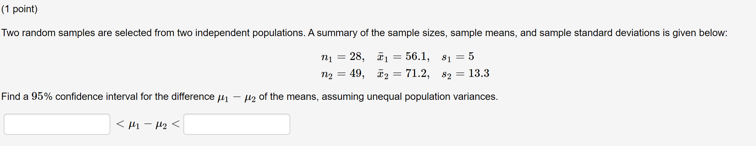 Solved (1 point) Two random samples are selected from two | Chegg.com