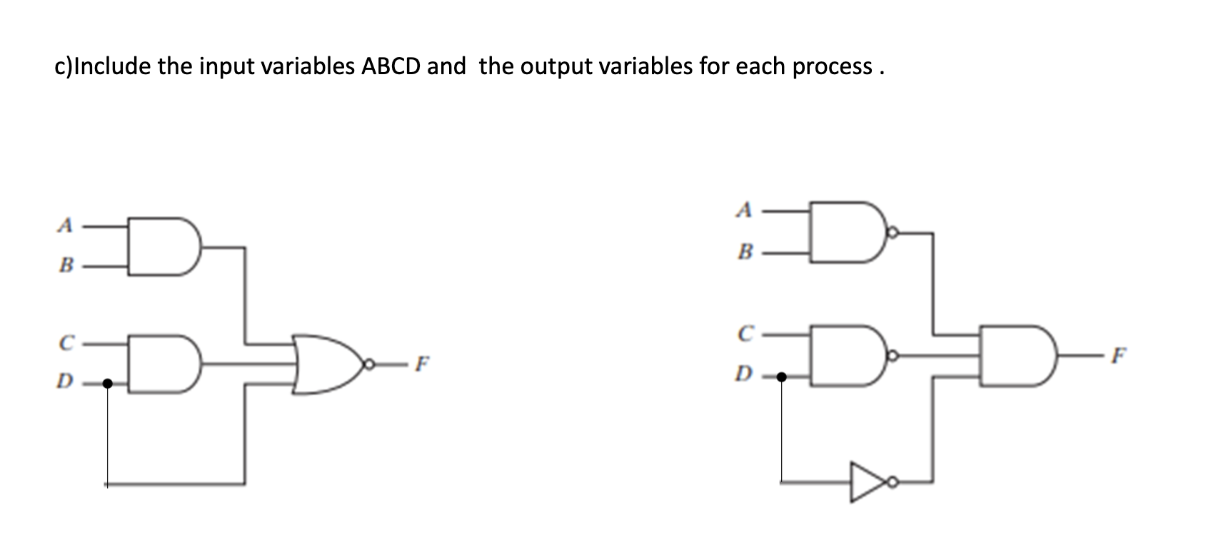 c)Include the input variables ABCD and the output | Chegg.com