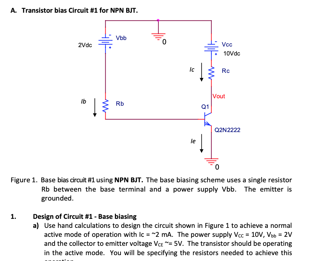 Solved A. Transistor bias Circuit 1 for NPN BJT. Vbb 2Vdc