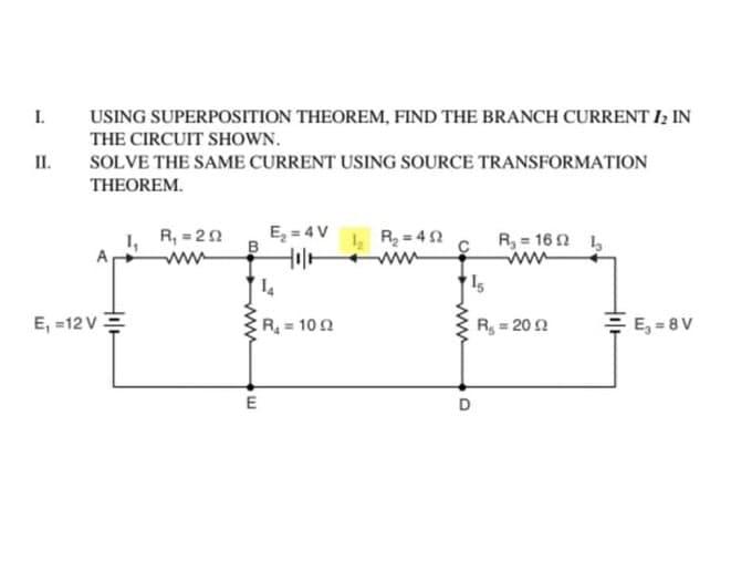 Solved 1. USING SUPERPOSITION THEOREM, FIND THE BRANCH | Chegg.com