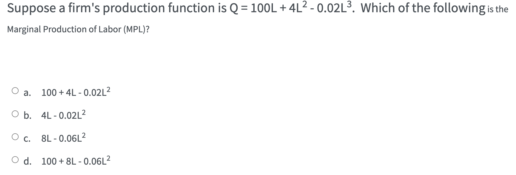 Solved Suppose A Firm's Production Function Is | Chegg.com