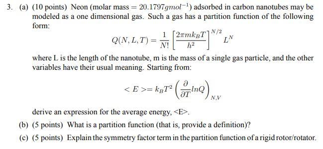 Solved 3. (a) (10 points) Neon (molar mass = 20.1797gmol-') | Chegg.com