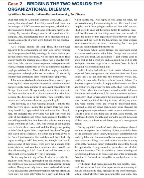 Solved Case 2 BRIDGING THE TWO WORLDS: THE ORGANIZATIONAL | Chegg.com