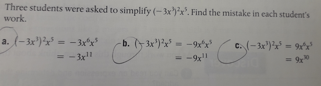 Solved Three students were asked to simplify (-3x3)x5. Find | Chegg.com