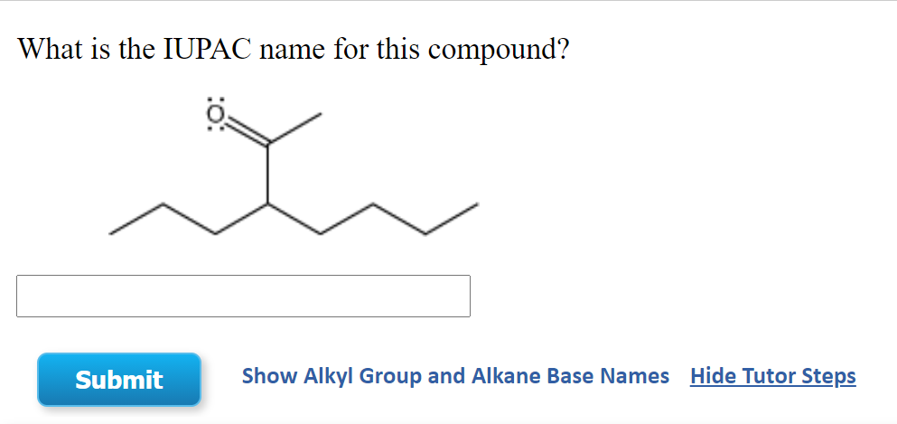 Solved What is the IUPAC name for this compound? Submit Show | Chegg.com