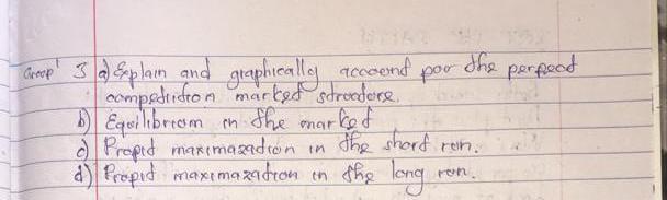 Solved Groep 3a Explain and graphically accoond compedition | Chegg.com