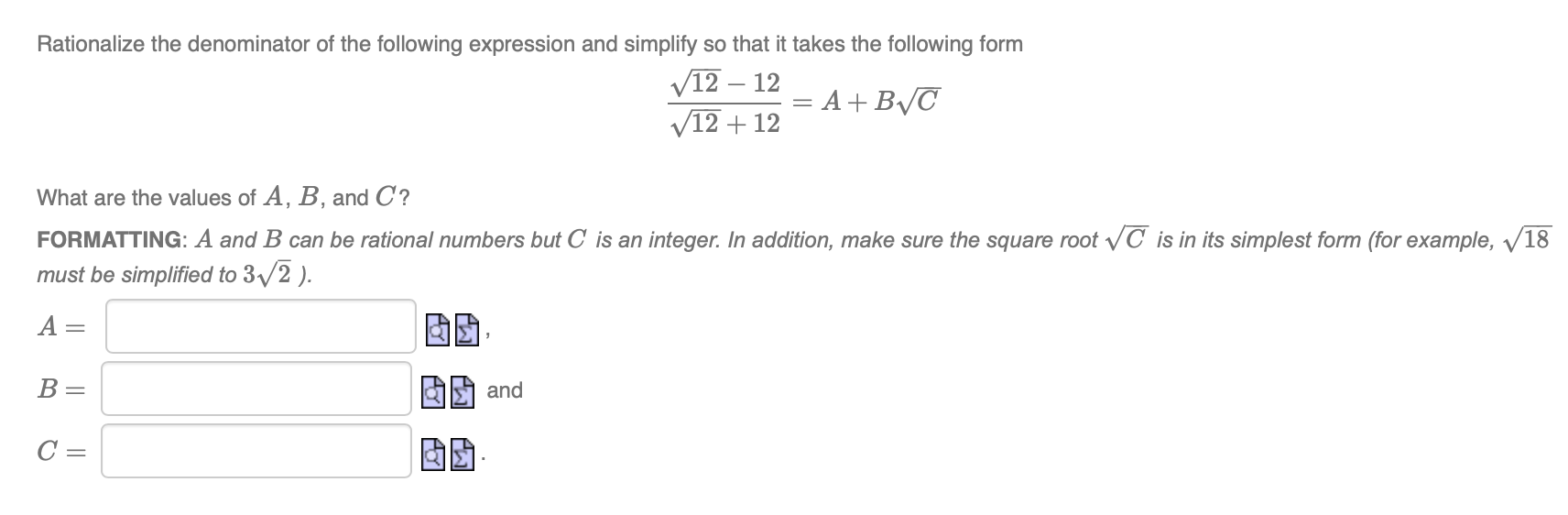 Solved Rationalize the denominator of the following | Chegg.com