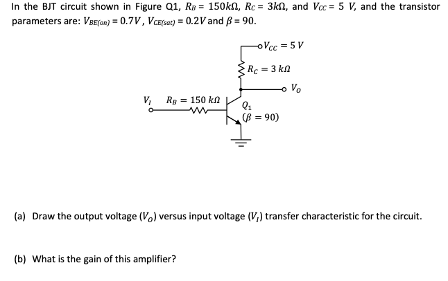 Solved In the BJT circuit shown in Figure Q1, | Chegg.com