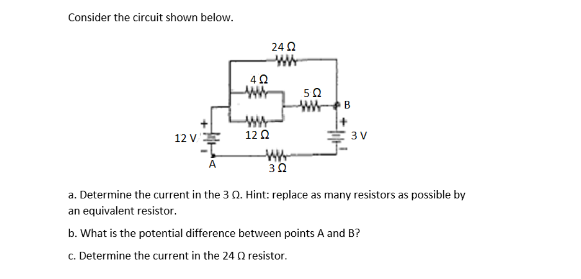 Solved Consider the circuit shown below. 24 12 412 502 B 12 | Chegg.com