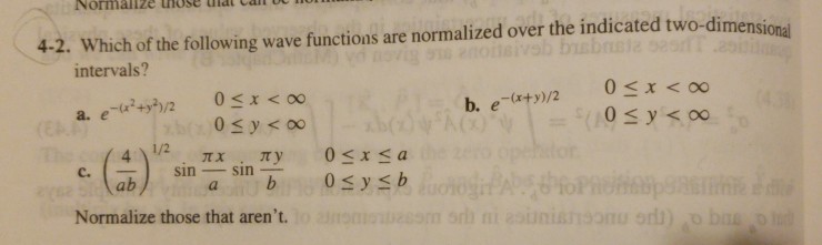 Solved Normälize ho 4-2. Which of the following wave | Chegg.com