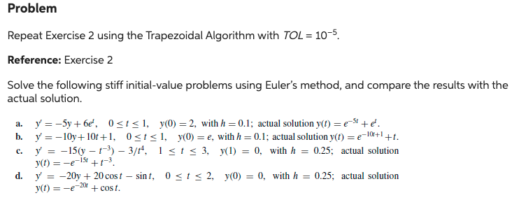 Problem Repeat Exercise 2 using the Trapezoidal | Chegg.com