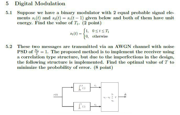 5 Digital Modulation 5.1 Suppose we have a binary | Chegg.com