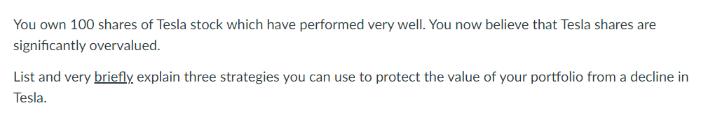 Solved You Own 100 Shares Of Tesla Stock Which Have | Chegg.com