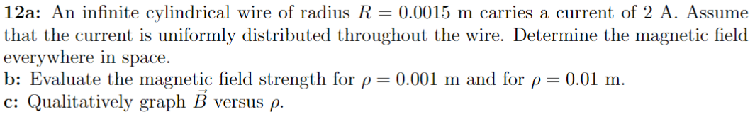 Solved 12a: An Infinite Cylindrical Wire Of Radius R = | Chegg.com