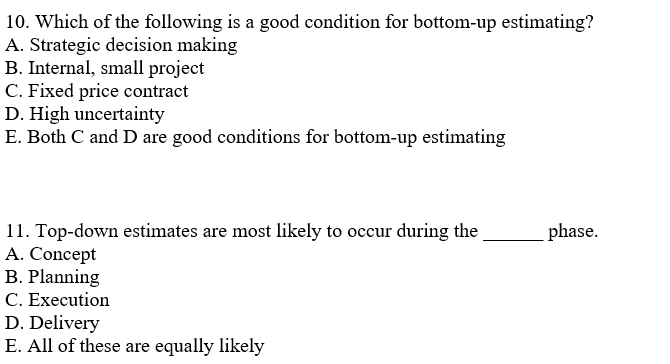 10-which-of-the-following-is-a-good-condition-for-bottom-up-estimating