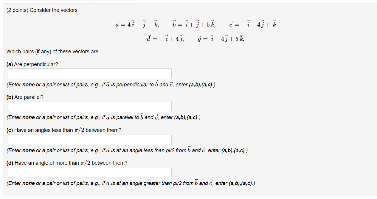 Solved (2 points) Consider the vectors | Chegg.com