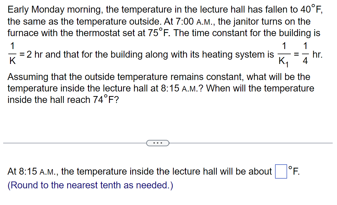 ANSWERED] The temperature started out at 38 F at 7 30 this morning and -  Kunduz